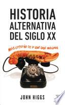 Historia alternativa del siglo XX