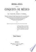 Historia antigua y de la conquista de México: 1.pte. La civilización ; Escritura jeroglifica ; Numeración