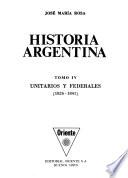Historia argentina: Unitarios y federales (1826-1841)