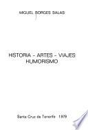Historia, artes, viajes, humorismo