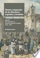 Historia comparada de las literaturas argentina y brasileña - Tomo IV