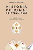 Historia criminal del cristianismo.Tomo IV