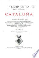 Historia crítica (civil y eclesiástica) de Cataluña