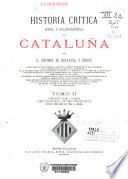 Historia crítica (civil y eclesiástica) de Cataluña