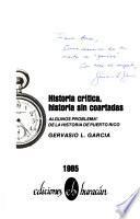 Historia crítica, historia sin coartadas