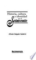 Historia, cultura e identidad en el Sotavento