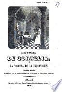 Historia de Cornelia, ó la victima de la inquisicion