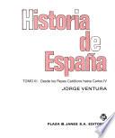 Historia de España: Desde los Reyes Católicos hasta Carlos IV