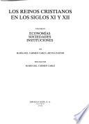 Historia de España: Los reinos cristianos en los siglos XI y XII. v. 1-2. Economías, sociedades, instituciones