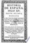 Historia De España ; Syglo XIV.