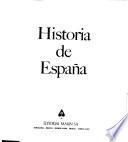 Historia de España: Ultimos Austrias y primeros Borbones. De Carlos IV a Isabel II