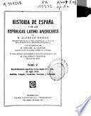 Historia de España y de las repúblicas latino-americanas