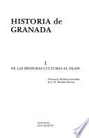Historia de Granada: De las primeras culturas al Islam