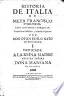 Historia de Italia. ... Traducida en Castellano, y reducida à epitome por Don O. Edilo Nato de Betissana, etc