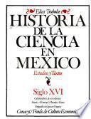 Historia de la ciencia en México: Siglo XVI, La aparición de un nuevo mundo