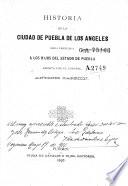 Historia de la ciudad de Puebla de Los Angeles