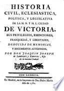 Historia ... de la ... ciudad de Victoria, etc