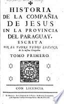 Historia de la Compañia de Jesus en la provincia del Paraguay