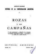 Historia de la confederacion argentina: Rozas y sus campanas.-t.2.La guerra y la politica constitucional.-t.3.Rozas y las facultades extraordinarias.-t.4.Los aliados contra Rozas.-t.5.Rozas y Lavalle.-t.6.La coalicion y la diplomacia siniestra.-t.7.Rozas y el Brasil.-t.8.Urquiza y el pacto federal.-t.9.Rozas y el juicio historico