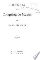 Historia de la conquista de México