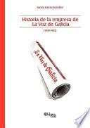 Historia de la Empresa de la Voz de Galici
