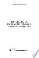 Historia de la enfermería española e hispanoamericana