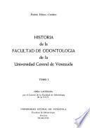Historia de la Facultad de Odontología de la Universidad Central de Venezuela