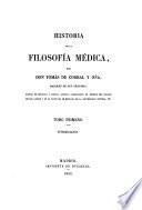 Historia de la Filosofía médica, Por Don Tomás de Corral