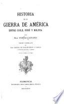 Historia de la guerra de América entre Chile, Perú y Bolivia