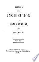 Historia de la Inquisicion en las Is las Canarias