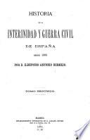 Historia de la interinidad y guerra civil de España desde 1868