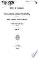 Historia de la legislacion y recitaciones del derecho civil de España