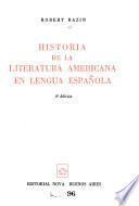 Historia de la literatura americana en lengua española