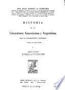 Historia de la literatura americana y argentina