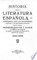 Historia de la literatura española, comparadas con las extranjeras (adaptada a los cuestionarios oficiales).