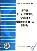 Historia de la literatura española y metodología de la lengua