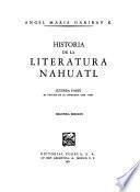 Historia de la literatura náhuatl: pt. El trauma de la conquista (1521-1750)
