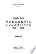 Historia de la masonería colombiana, 1833-1940