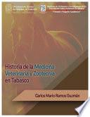Historia de la Medicina Veterinaria y Zootecnia en Tabasco