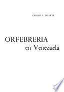 Historia de la orfebreria en Venezuela