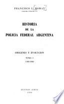 Historia de la Policía Federal Argentina