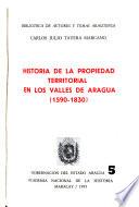 Historia de la propiedad territorial en los valles de Aragua, 1590-1830