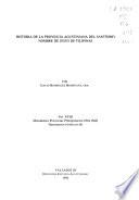Historia de la Provincia Agustiniana del Smo. Nombre de Jesús de Filipinas: Monumenta Provinciae Philippinarum OSA (XII). Documentos históricos (6)