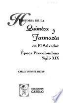 Historia de la química y farmacia en El Salvador