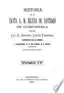Historia de la Santa A.M.Iglesia de Santiago de Compostela