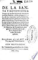 Historia de la santa y devotissima imagen de nuestra señora de Atocha, patrona de Madrid ...