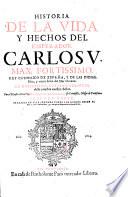 Historia de la vida y hechos del Emperador Carlos V.