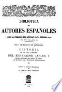 Historia de la vida y hechos del emperador Carlos V.