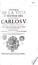 Historia de la Vida y hechos del emperador Carlos V... por Prudencio de Sandoval...