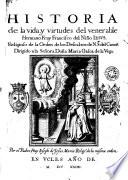Historia de la vida, y virtudes del Venerable Hermano Fray Francisco del Niño Iesus